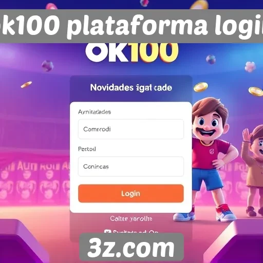 novidade na ok100 plataforma login atraí novos jogadores